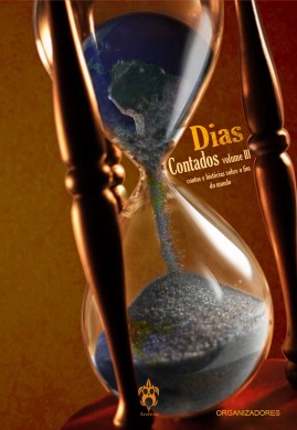 Dias Contados Vol.3 - Contos sobre o fim do mundo